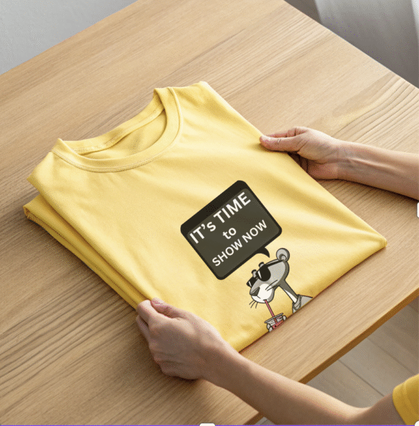 "IT’S TIME TO SHOW NOW" T-shirt - Image 2